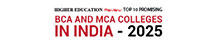 Top 10 Promising BCA and MCA Colleges in India - 2025