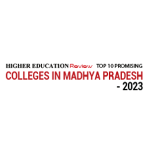 Top 10 Promising Colleges In Madhya Pradesh - 2023