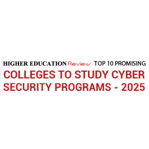 Top 10 Promising Colleges to Study Cyber Security Programs - 2025