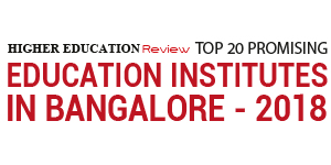 Top 20 Promising Education Institutes in Bangalore - 2018