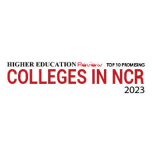 Top 10 Promising Colleges in NCR - 2023