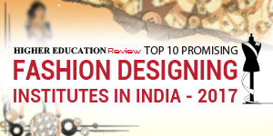 Top 10 Promising Fashion Designing Institute in India 2017