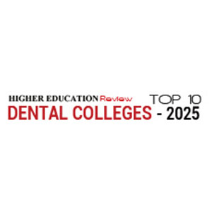 Top 10 Dental Colleges - 2025
