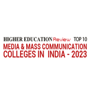 Top 10 Media & Mass Communication Colleges In India - 2023