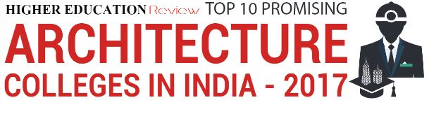 Top 10 Promising Architecture Colleges in India