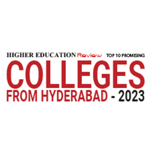 Top 10 Promising Colleges From Hyderabad â€“ 2023