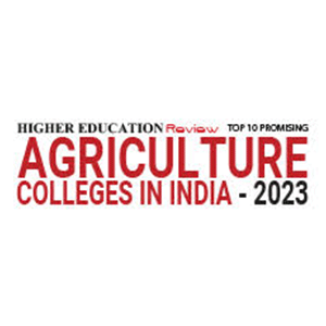 Top 10 Promising Agriculture Colleges In India - 2023
