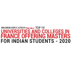 Top 10 Universities and Colleges in France Offering Masters for Indian Students - 2020