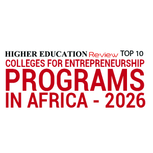 Top 10 Colleges for Entrepreneurship Programs in Africa - 2026