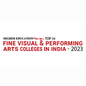 Top 10 Fine Visual & Performing Arts Colleges India - 2023