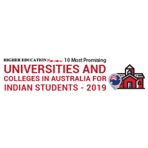 10 Most Promising Universities and Colleges in Australia for Indian Students 2019