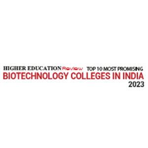 Top 10 Most Promising Biotechnology Colleges In India - 2023