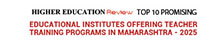 Top 10 Promising Educational Institutes Offering Teacher Training Programs in Maharashtra - 2025 