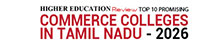 Top 10 Promising Commerce Colleges in Tamil Nadu - 2026