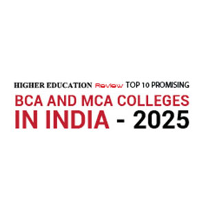 Top 10 Promising BCA and MCA Colleges in India - 2025