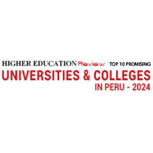 Top 10 Promising Universities & Colleges In Peru â€“ 2024