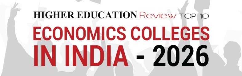 Top 10 Economics Colleges In India - 2026