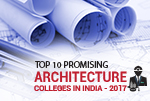 Top 10 Promising Architecture Colleges 2017