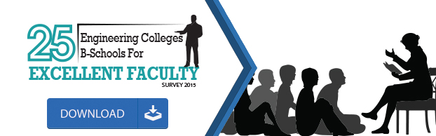 Top Engineering Colleges for Excellent Faculty 2015  