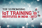 Top 10 Promising IoT Training Institutes 2017