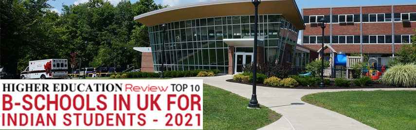 Top 10 B-Schools In UK For Indian Students - 2021