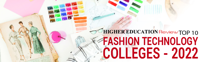 Top 10 Fashion Technology Colleges - 2022