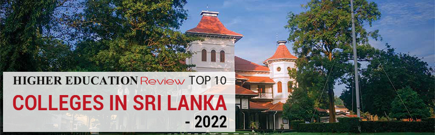 Top 10 Colleges In Sri Lanka - 2022