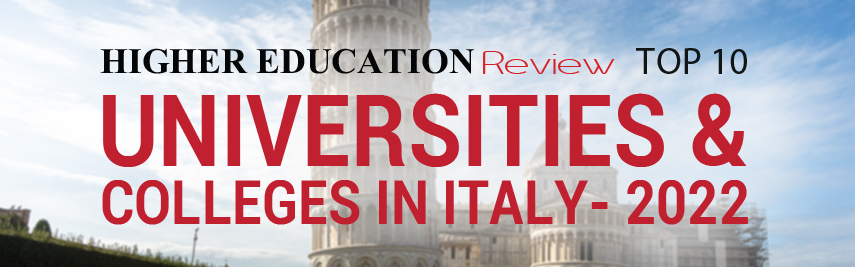 Top 10 Universities & Colleges In Italy - 2022