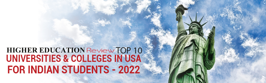 Top 10 Universities And Colleges In USA For Indian Students 2022