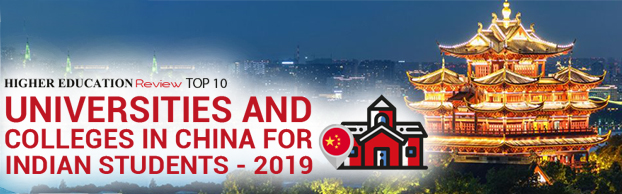 Universities and Colleges in China For Indian Students 2019